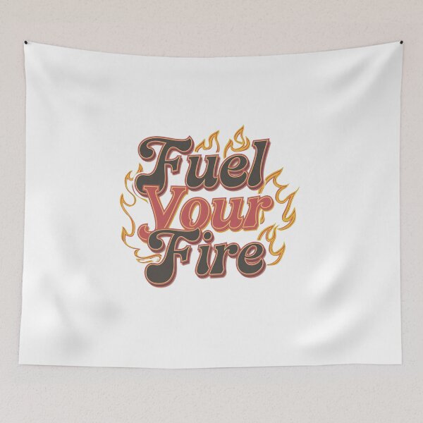 Item preview, Fuel Your Fire designed and sold by Peace-Matters.