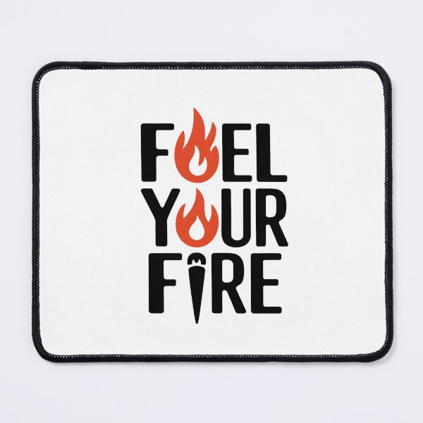 Item preview, Fuel Your Fire designed and sold by Peace-Matters.
