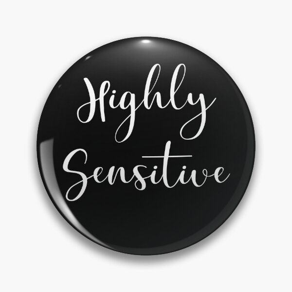 Item preview, Highly Sensitive  designed and sold by Erkadesign.