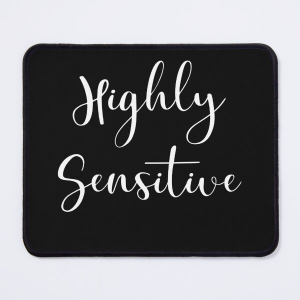 Item preview, Highly Sensitive  designed and sold by Erkadesign.