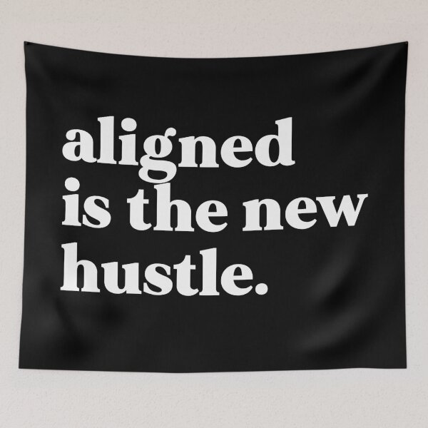 Item preview, Aligned is the new hustle designed and sold by weirdly weird.
