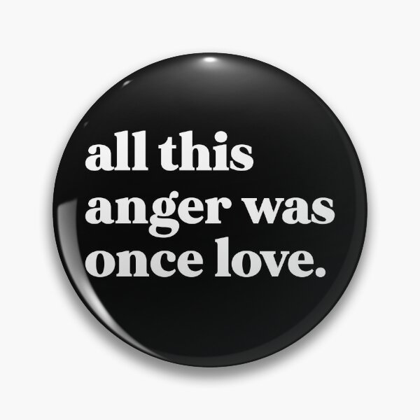 Item preview, All this anger was once love designed and sold by weirdly weird.