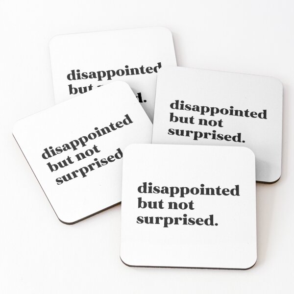 Item preview, Disappointed but not surprised designed and sold by weirdly weird.