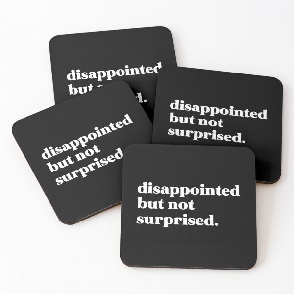 Item preview, Disappointed but not surprised designed and sold by weirdly weird.