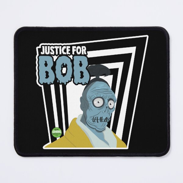 Item preview, Justice for Bob designed and sold by TheGhoulSociety.