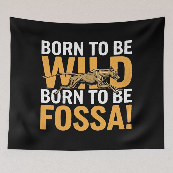 Item preview, Born to be wild, born to be Fossa designed and sold by Diamaber.