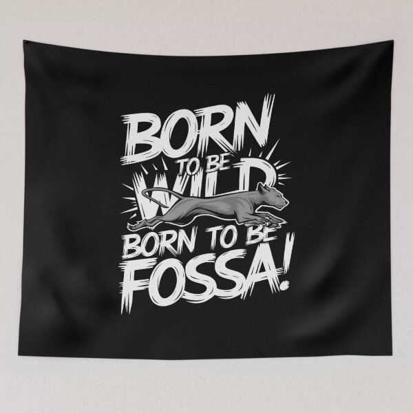 Item preview, Born to be wild, born to be Fossa designed and sold by Diamaber.
