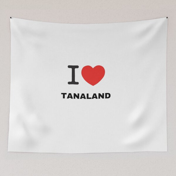 Item preview, I Love Tanaland designed and sold by potipie.