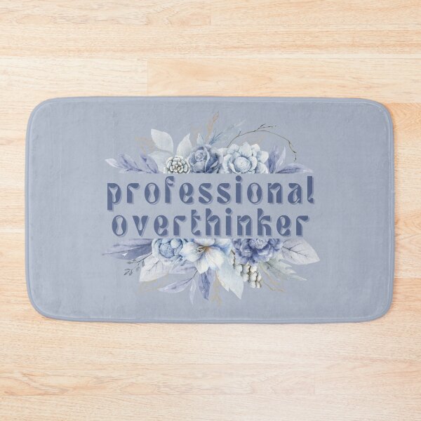 Item preview, Professional Overthinker designed and sold by FuryHive.
