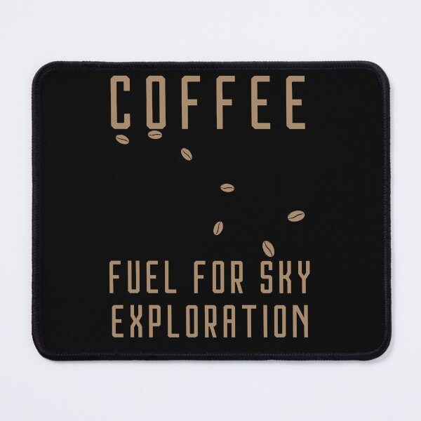 Item preview, Coffee fuel for sky exploration designed and sold by Ambient Mind Design.