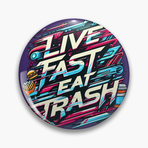 Item preview, Live Fast Eat Trash, typography designed and sold by maxmaj.