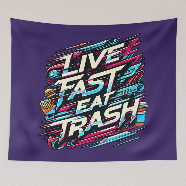 Item preview, Live Fast Eat Trash, typography designed and sold by maxmaj.