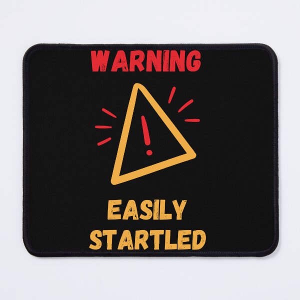 Item preview, WARNING ! EASILY STARTLED designed and sold by Hotshots Design.