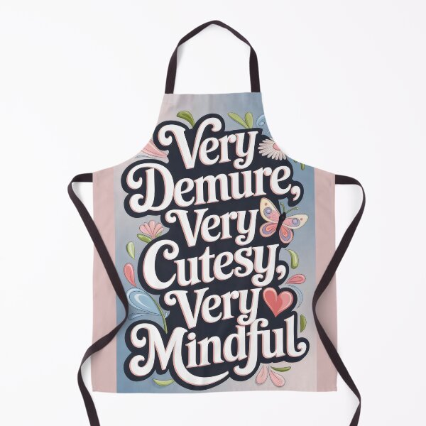 Item preview, Very Demure, Very Cutesy, Very Mindful designed and sold by CrystalCove11.