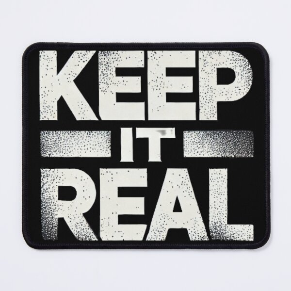 Item preview, Keep it real designed and sold by Rafał Stadnik.