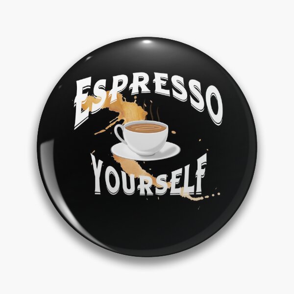 Item preview, Espresso yourself. A design for people who love coffee designed and sold by mARTaCreation.