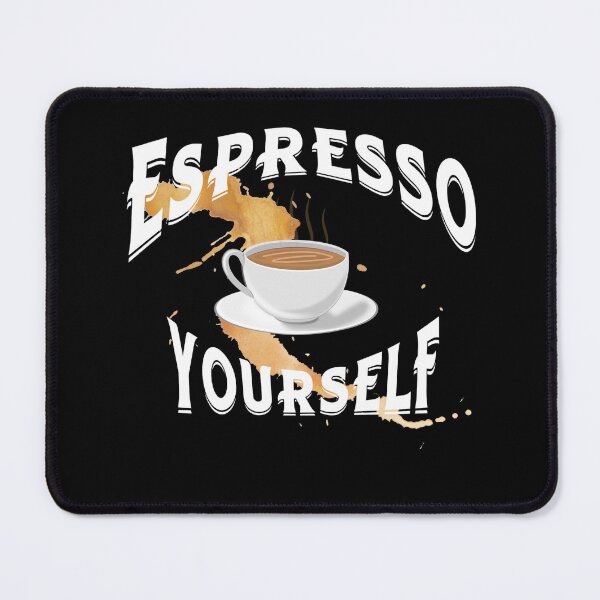 Item preview, Espresso yourself. A design for people who love coffee designed and sold by mARTaCreation.