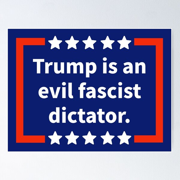 Artikel-Vorschau von Trump ist ein böser faschistischer Diktator, designt und verkauft von Rachel the Artist .