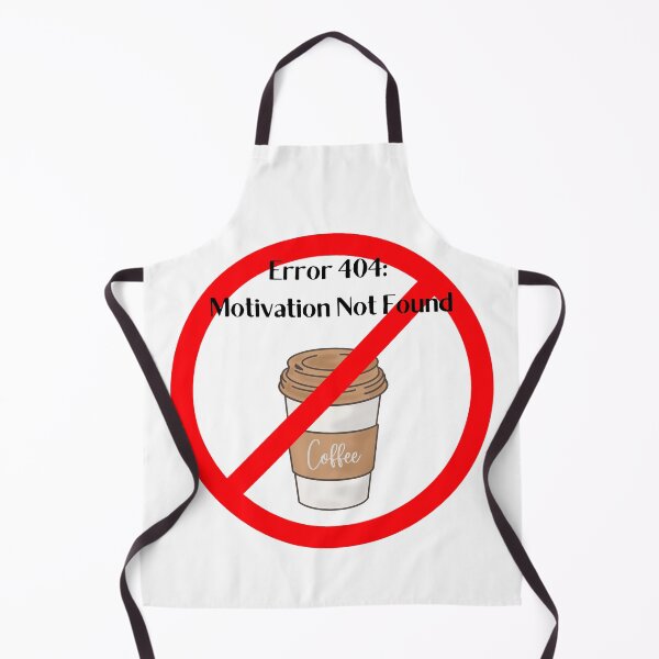 Item preview, Error 404 Motivation Not Found (Coffee) designed and sold by BlesstB.