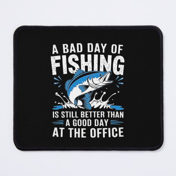 Item preview, Fishing Life Quote - Bad Day Fishing Better Than Office designed and sold by love3617.