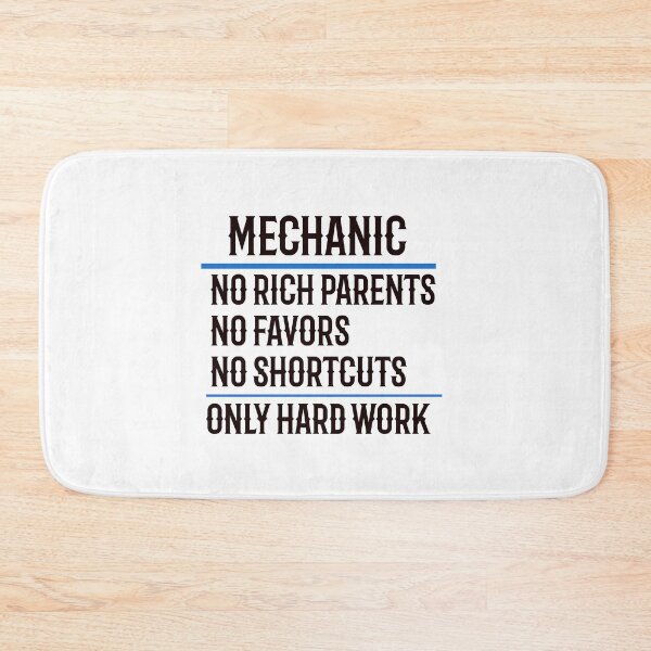 Item preview, Mechanic No Rich Parents No Favors No Shortcuts Only Hard Work designed and sold by TeesYouWant.
