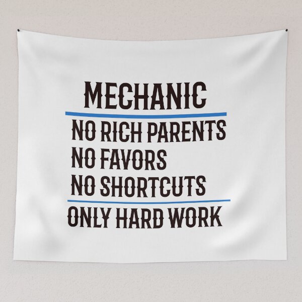 Item preview, Mechanic No Rich Parents No Favors No Shortcuts Only Hard Work designed and sold by TeesYouWant.
