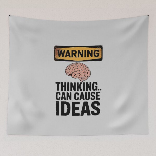 Item preview, Funny Thinking Warning Sign - Ideas Can Be Dangerous designed and sold by love3617.