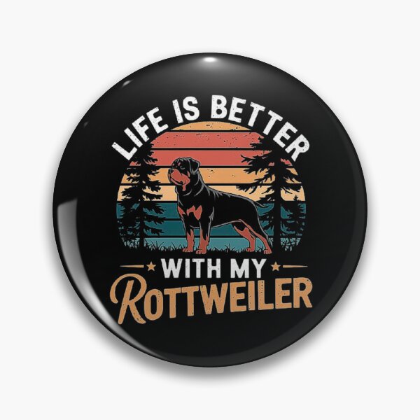 Item preview, Life Is Better With My Rottweiler - Vintage Dog Art designed and sold by love3617.