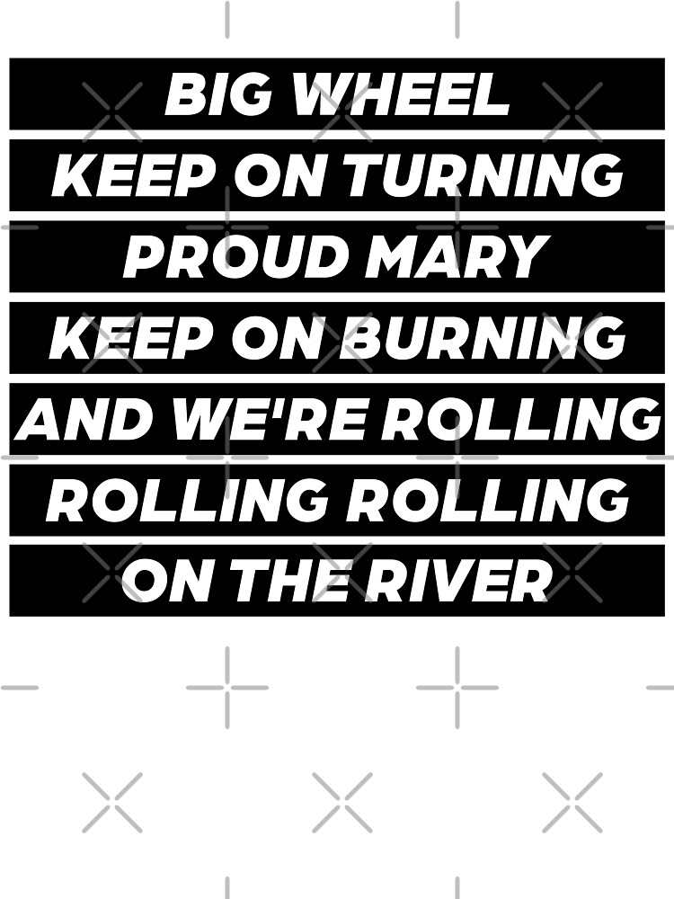 Proud Mary I