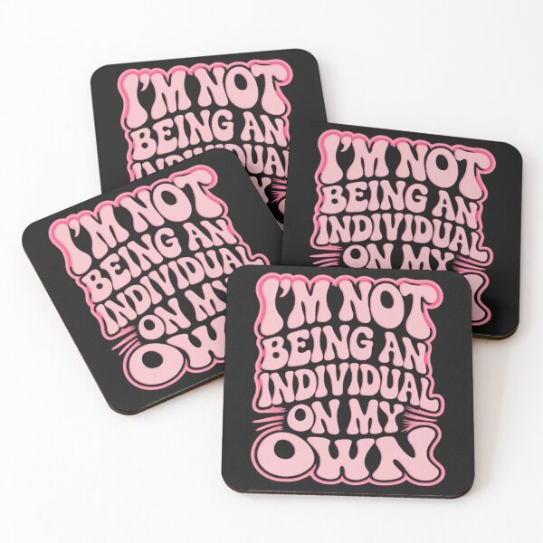 Item preview, I'm Not Being An Individual On My Own, Derry Girl Quote designed and sold by Urban-Celt.