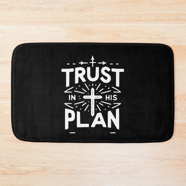 Item preview, Trust in His Plan designed and sold by Frank Ring.