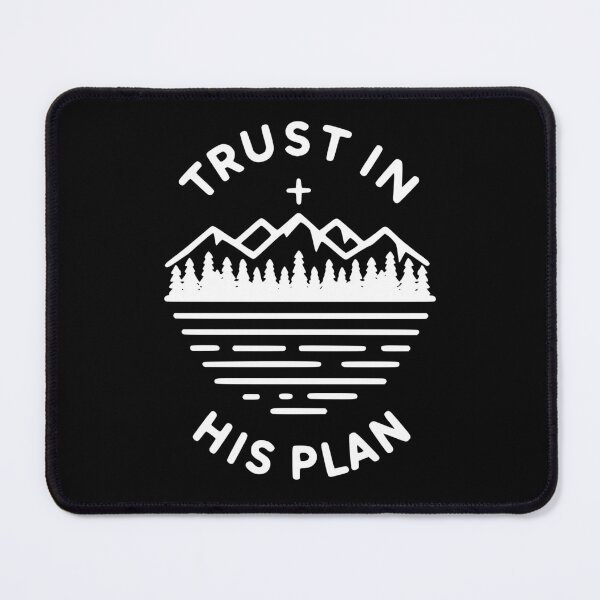 Item preview, Trust in His Plan designed and sold by Frank Ring.