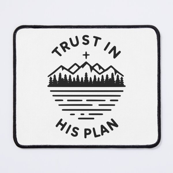 Item preview, Trust in His Plan designed and sold by Frank Ring.