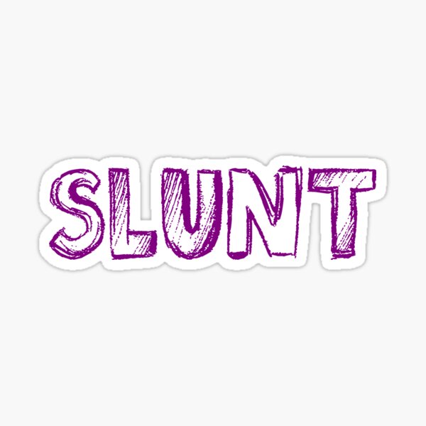 SLUNT Sticker
