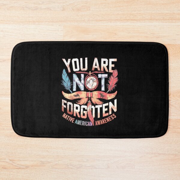 Item preview, You Are Not Forgotten Native American Awareness designed and sold by box-artshop.