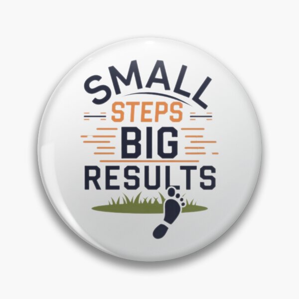 Item preview, Small Steps, Big Results designed and sold by Shop242.