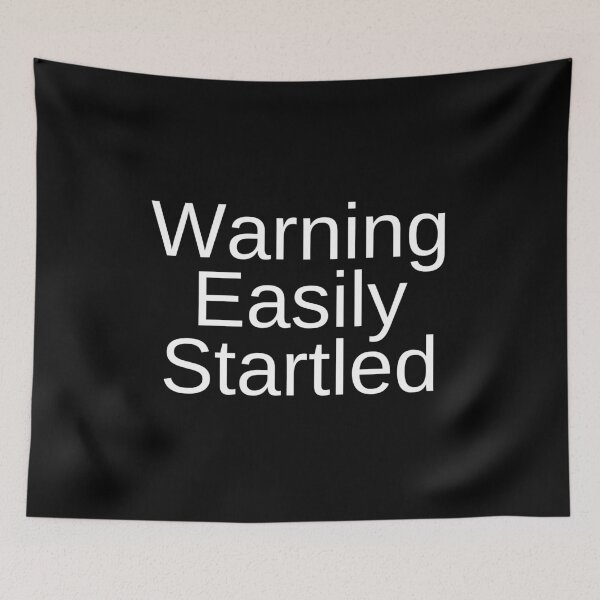 Item preview, Easily Startled designed and sold by Fateh-Kro ⭐⭐⭐⭐⭐.