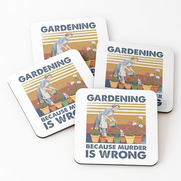 Item preview, Gardening Because Murder Is Wrong designed and sold by TavellynArt.