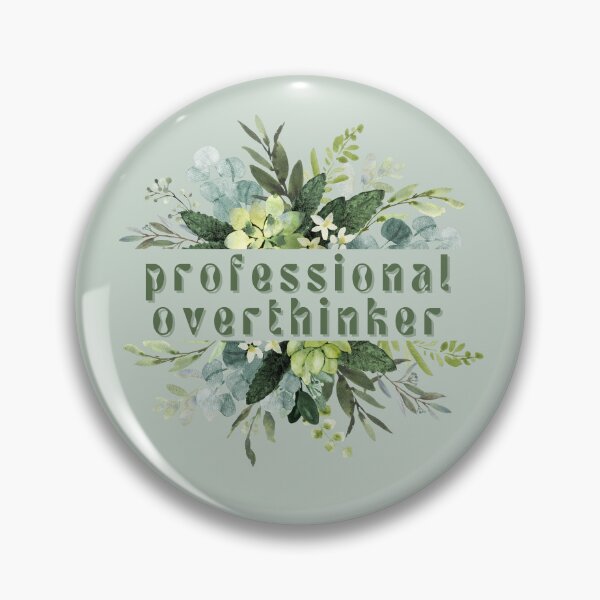Item preview, Professional Overthinker designed and sold by FuryHive.