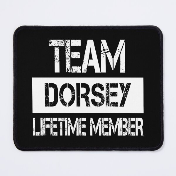 Item preview, Dorsey Name Dorsey Lifetime member designed and sold by Opera-Dan.