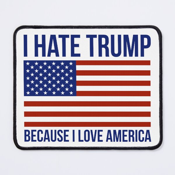 Item preview, I hate Trump because I love America designed and sold by Rachel the Artist .