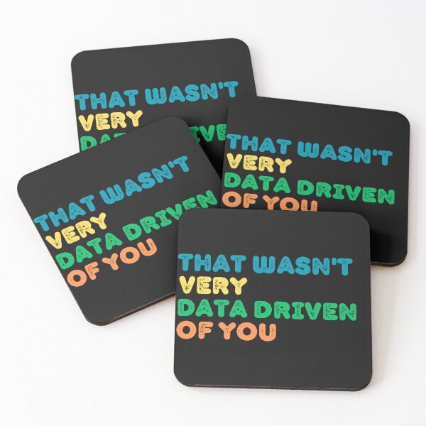 Item preview, That wasn't very data driven from you designed and sold by ABMO-store.