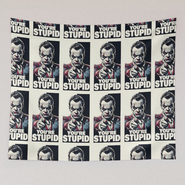 Item preview, You're stupid designed and sold by Shikrolao.