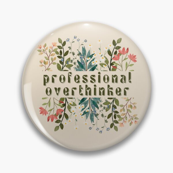 Item preview, Professional Overthinker designed and sold by FuryHive.