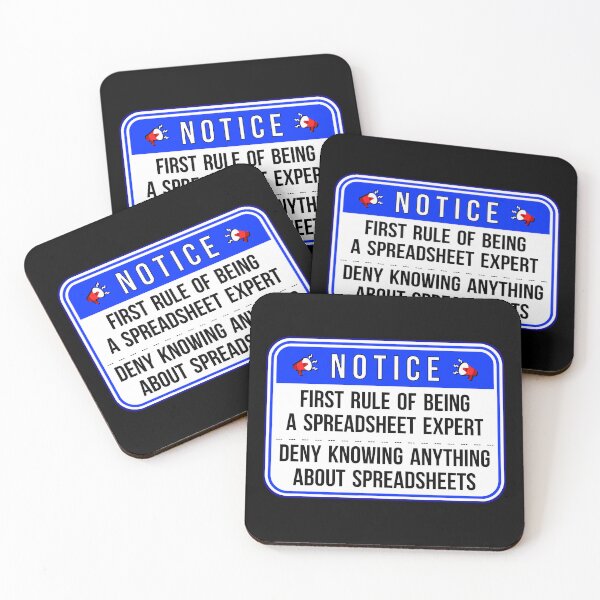 Item preview, NOTICE:  First Rule Of Being A Spreadsheet Expert - Deny Knowing Anything About Spreadsheets - funny warning work signs designed and sold by DesignsFromTW-S.