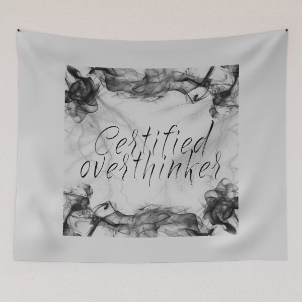 Item preview, Certified Overthinker designed and sold by FuryHive.