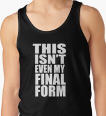 Camiseta de tirantes Esta ni siquiera es mi forma final