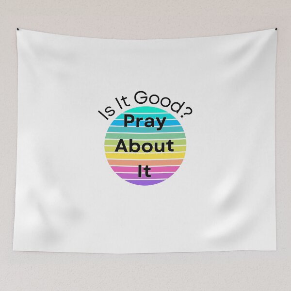 Item preview, Is It Good, Pray About It, black designed and sold by Redeemed365.