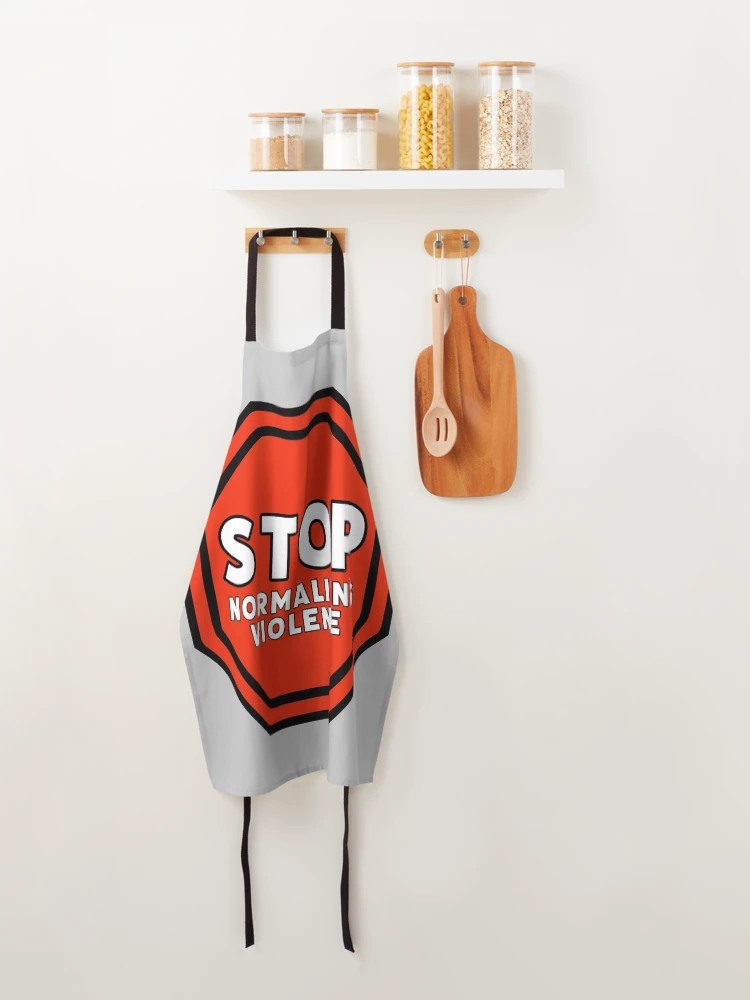 Thumbnail 4 of 6, Apron, Stop normalizing violence designed and sold by Rachel the Artist .