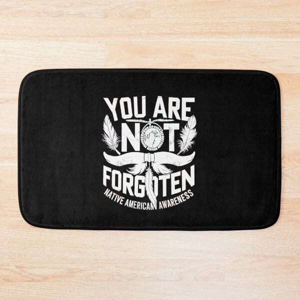 Item preview,  You Are Not Forgotten Native American Awareness designed and sold by box-artshop.